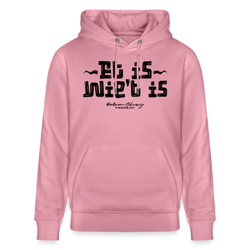 Berliner Spruch-ET IS WIE'T IS- Berliner Gelassenheit uff Unisex Bio-Hoodie - Lila Traum