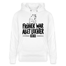 Berliner Spruch-FRÜHER WAR ALLET LEICHTERUnisex Bio-Hoodie - Weiß