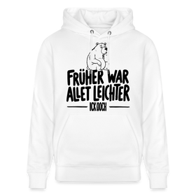 Berliner Spruch-FRÜHER WAR ALLET LEICHTERUnisex Bio-Hoodie - Weiß