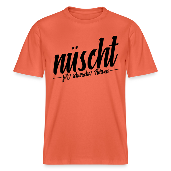 Berlin Shirt-NÜSCHT FÜR SCHWACHE NERVEN- RELAXED FIT Unisex Organic T-Shirt mit Berliner Spruch - Hellrot