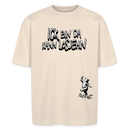 ICK BIN DA-Unisex Oversize Bio-T-Shirt - Naturweiß