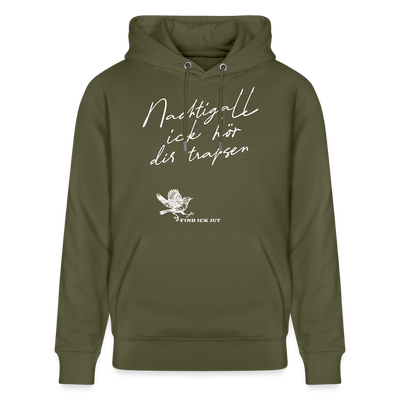 NACHTIGALL ICK HÖR DIR TRAPSEN-Unisex Bio-Hoodie - Khaki Grün