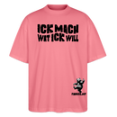 ICK MACH WAT ICK WILL-Oversized Unisex Bio T-Shirt II - Pink 