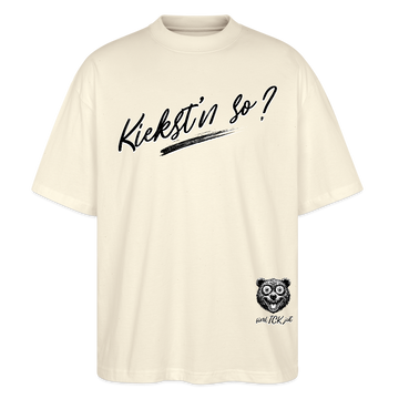 KIEKST'N SO?-Oversized Unisex Bio T-Shirt - Weißgrau