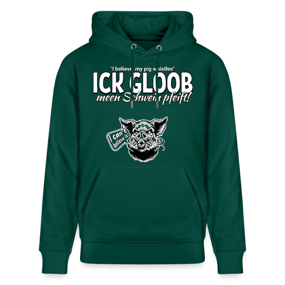 ICK GLOOB MEEN SCHWEIN PFEIFT!-Unisex Bio-Hoodie II - Forest