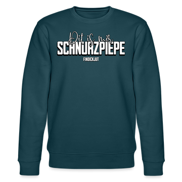 SCHNURZPIEPE-Unisex Bio-Sweatshirt - Dunkles Petrol