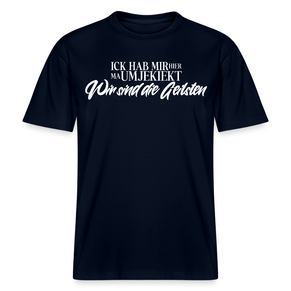 Wir sind die Geilsten-Relaxed Fit Unisex Bio-T-Shirt II - Navy