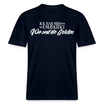 Wir sind die Geilsten-Relaxed Fit Unisex Bio-T-Shirt II - Navy