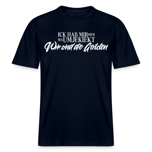 Wir sind die Geilsten-Relaxed Fit Unisex Bio-T-Shirt II - Navy