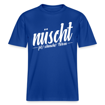 Berlin Shirt-NÜSCHT FÜR SCHWACHE NERVEN- RELAXED FIT Unisex Organic T-Shirt - Dunkelblau