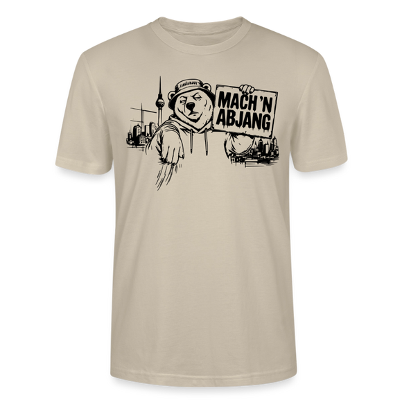 Dit freundliche Shirt mit Berliner Schnauze-MACH 'N ABJANG-Unisex Bio T-Shirt - Beige