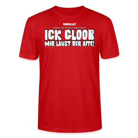 ICK GLOOB MIR LAUST DER AFFE-Unisex T-Shirt BIO II - Rot