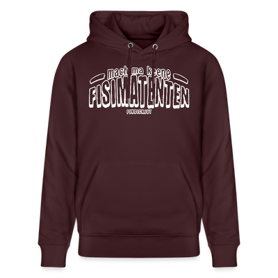 Berliner Spruch-FISIMATENTEN-Unisex Bio-Hoodie II - Maroon