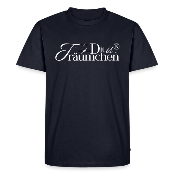 DIT IS N TRÄUMCHEN-Männer Premium BIO T-Shirt II - Navy