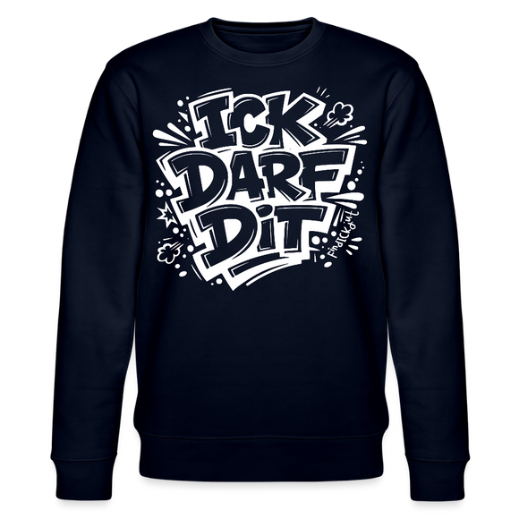 ICK DARF DIT-Unisex Bio-Sweatshirt mit Berliner Schnauze - Navy