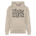 Berliner Spruch-NÜSCHT DARF ICK-Unisex Bio-Hoodie - Beige