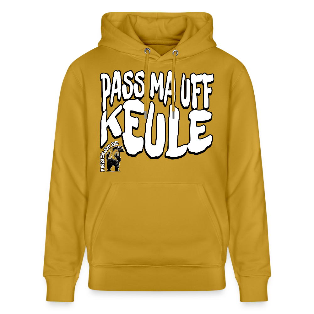 PASS MA UFF KEULE-Unisex Bio-Hoodie II - Ocker