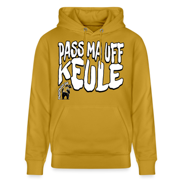 PASS MA UFF KEULE-Unisex Bio-Hoodie II - Ocker