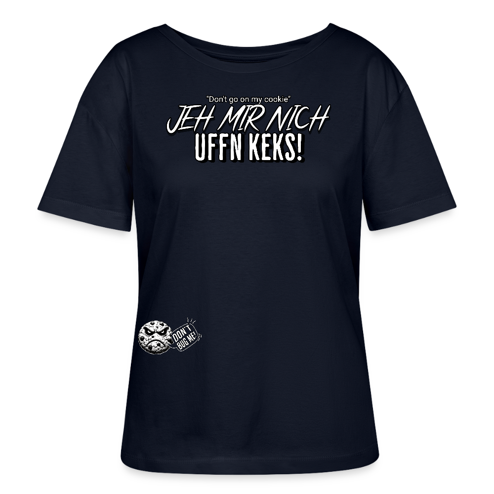JEH MIR NICH UFFN KEKS-Rundhals Frauen Bio-T-Shirt - Navy