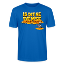 Berlin Shirt-Sommer-IS DIT NE DEMSE-Unisex T-Shirt - Pfauenblau