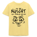 NÜSCHT FÜR SCHWACHE NERVEN-Teenager Organic T-Shirt - Gelb Viva 