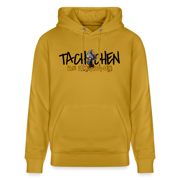 TACHCHEN IHR FLITZPIEPEN - Unisex Bio-Hoodie - Ocker