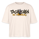 TACHCHEN IHR FLITZPIEPEN - Frauen Boxy Bio-T-Shirt - Naturweiß
