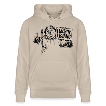 Berliner Spruch- MACH 'N ABJANG -Unisex Bio-Hoodie - Beige