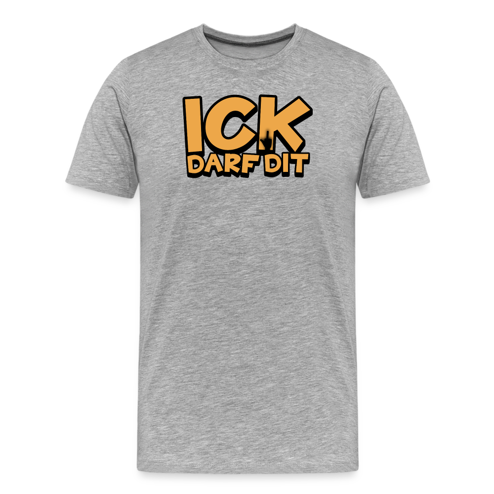 ICK DARF DIT - Männer Premium Bio T-Shirt - Grau meliert