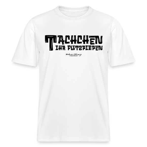Berliner Begrüssung-TACHCHEN IHR FLITZPIEPEN- RELAXED FIT Unisex Organic T-Shirt - Weiß