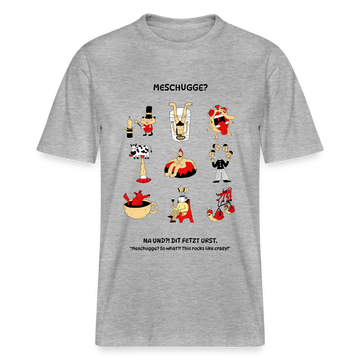 MESCHUGGE?- Relaxed Fit Unisex Bio-T-Shirt - Grau meliert