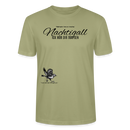 NACHTIGALL ICK HÖR DIR TRAPSEN-Unisex T-Shirt BIO - Nebelgrün
