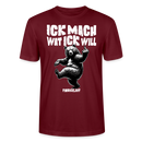 ICK MACH WAT ICK WILL-Unisex T-Shirt BIO IV - Burgunderrot