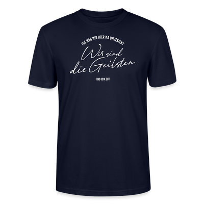 WIR SIND DIE GEILSTEN-Berlin26-Unisex T-Shirt bio - Navy