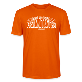 Berliner Spruch-FISIMATENTEN-Unisex Bio T-Shirt - Tieforange