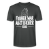 FRÜHER WAR ALLET LEICHTER-ICK OOCH-Unisex T-Shirt - Anthrazit