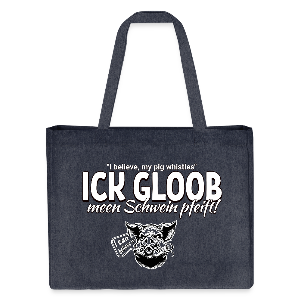 ICK GLOOB MEEN SCHWEIN PFEIFT!-Einkaufstasche - midnight Blue