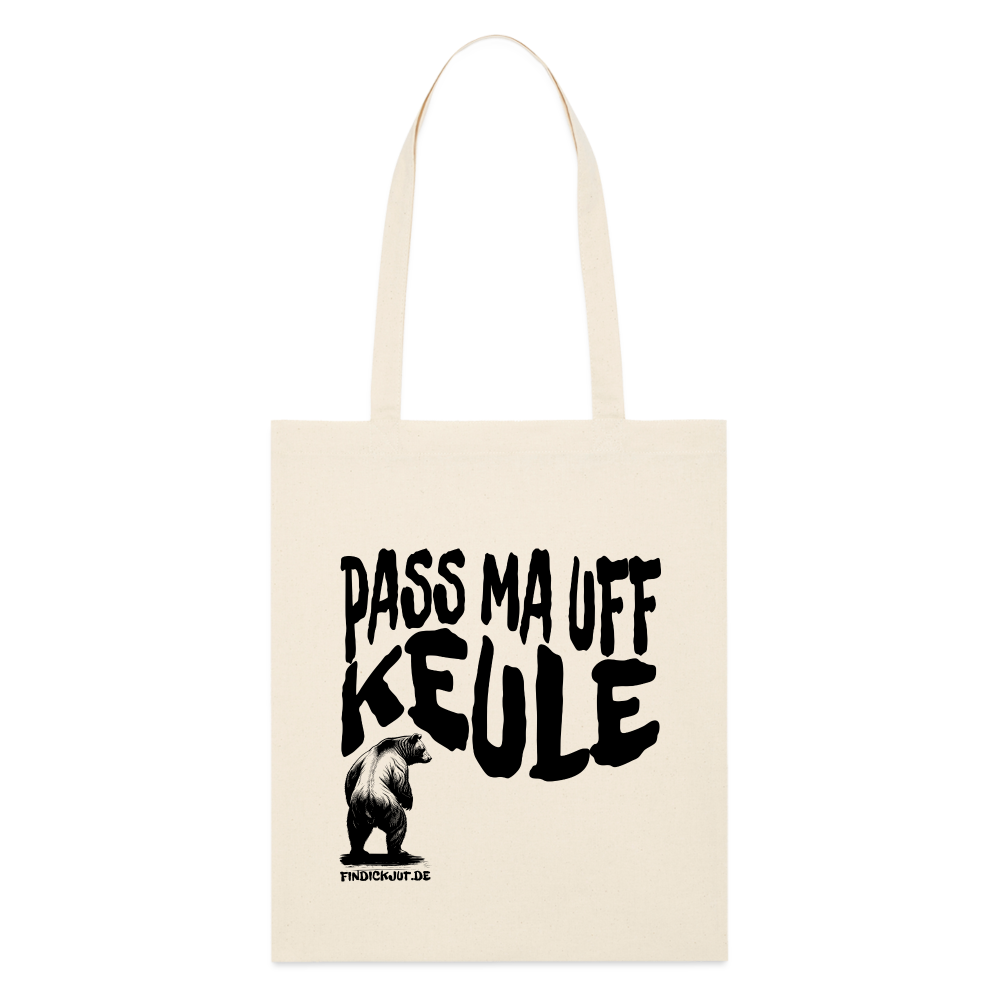 PASS MA UFF KEULE - Bio-Stoffbeutel - Naturweiß