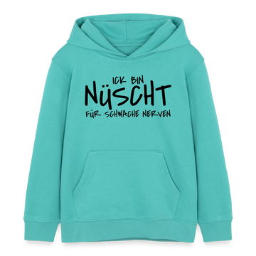 NÜSCHT FÜR SCHWACHE NERVEN-Kinder Organic Hoodie - Poolblau