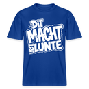 Berlin Shirt mit Berliner Spruch-DIT MACHT URST LUNTE-RELAXED FIT Unisex Bio T-Shirt - Dunkelblau
