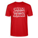 VAFATZ DA VOM JELÄNDE-Unisex T-Shirt Bio-Berliner Schnauze - Rot