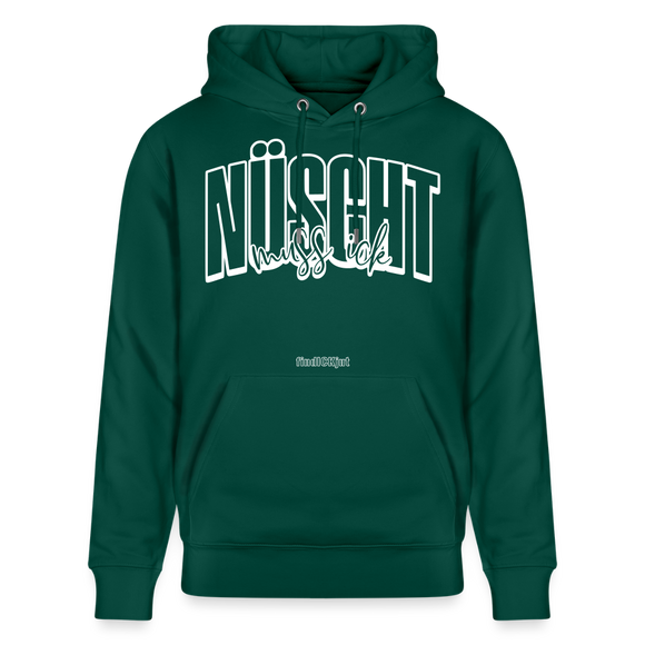 NÜSCHT MUSS ICK -Unisex Bio-Hoodie-2025 - Forest
