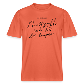 NACHTIGALL ICK HÖR DIR TRAPSEN- RELAXED FIT Unisex BIO T-Shirt - Hellrot