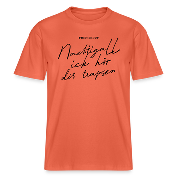 NACHTIGALL ICK HÖR DIR TRAPSEN- RELAXED FIT Unisex BIO T-Shirt - Hellrot