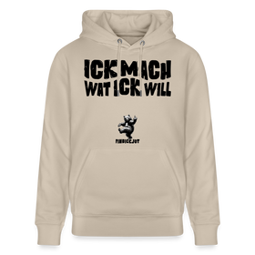 ICK MACH WAT ICK WILL-Unisex Bio-Hoodie II - Beige