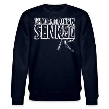 JEH MIR NICH UFFN SENKEL-Unisex Bio-Sweatshirt II - Navy