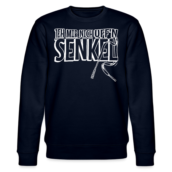JEH MIR NICH UFFN SENKEL-Unisex Bio-Sweatshirt II - Navy