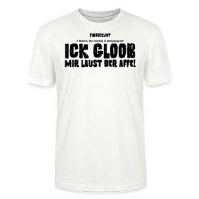 Weisses, leichtes und gerade geschnittenes Bio Shirt mit Berliner Spruch-ICK GLOOB MIR LAUST DER AFFE