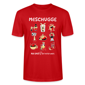 Berliner Verrücktheit-MESCHUGGE-Unisex T-Shirt BIO - Rot