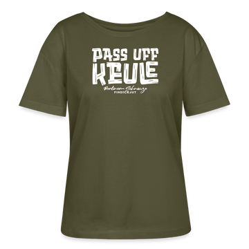 Berliner Spruch-PASS UFF KEULE-Rundhals Frauen Bio-T-Shirt - Khaki